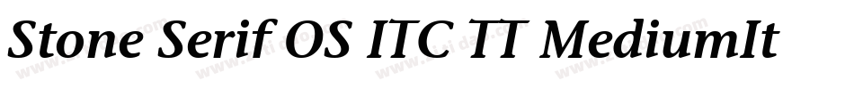 Stone Serif OS ITC TT MediumIta字体转换
